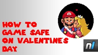 How To Game Safe On Valentine's Day