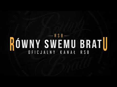 RSB - RÓWNY SWEMU BRATU ( PROD. BANDYTA )