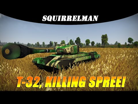 War Thunder RBG - Squad Play - T-32 killing spree - Ep.11