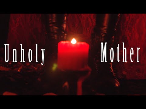 Unholy Mother