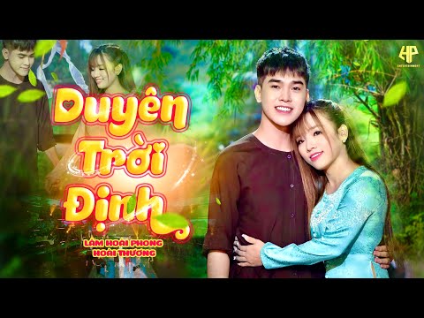 Duyên trời định - Lâm Hoài Phong