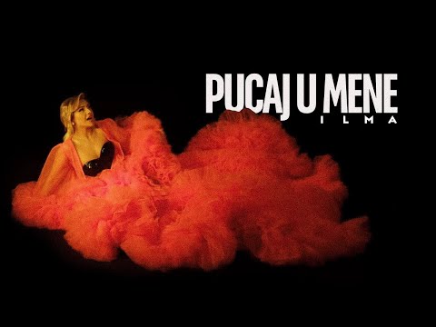 Ilma Karahmet - Pucaj u mene (Official Music Video)