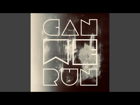 Can We Run