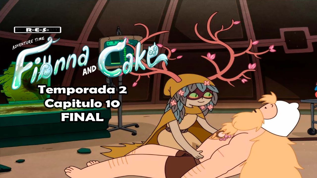 Hora de Aventura : Fionna Y Cake Temporada 2 Episodio 10 | Resumen