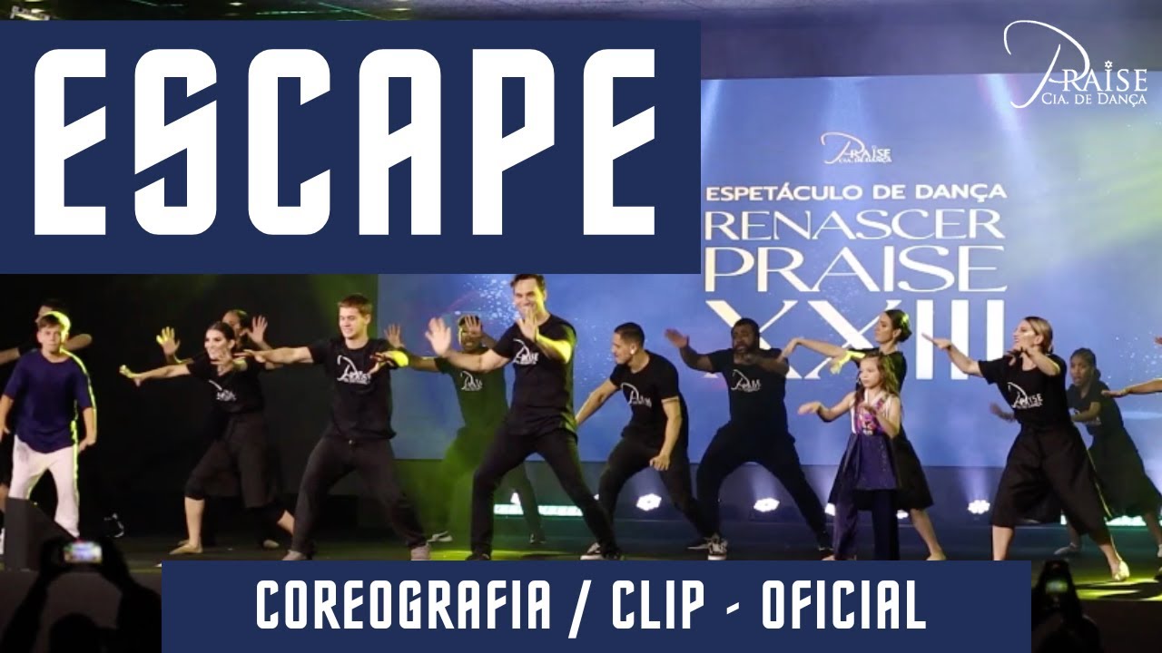 Coreografia ESCAPE - Renascer Praise 23 I Praise Cia  de Dança (coreografia oficial) #escape