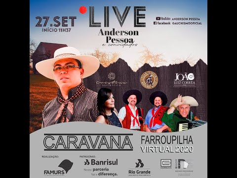 Caravana Farroupilha Virtual 2020 - Anderson Pessoa