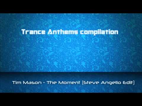 Tim Mason - The Moment (Steve Angello Edit)