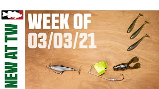 What's New At Tackle Warehouse 3/3/21