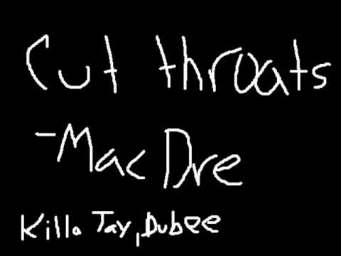 Cutthroats - Mac Dre ft Dubee, Killa Tay
