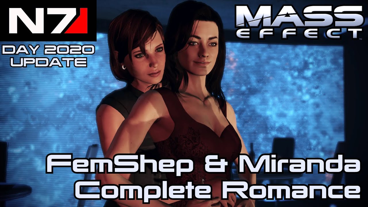 Complete FemShep & Miranda Romance | N7 Day 2020 Edition - YouTube