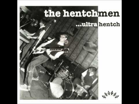 Don't You Just Know It - The Hentchmen