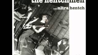 Don't You Just Know It - The Hentchmen