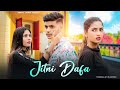 Jitni Dafa Dekhu Tujhe | Sad Love Story | Yasser Desai | Sad Song 2022 | Maahi Queen | Jeetu Jaan