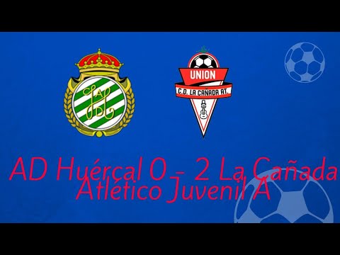 AD Huércal - UCD La Cañada Atlético Juvenil A   06/08/2023