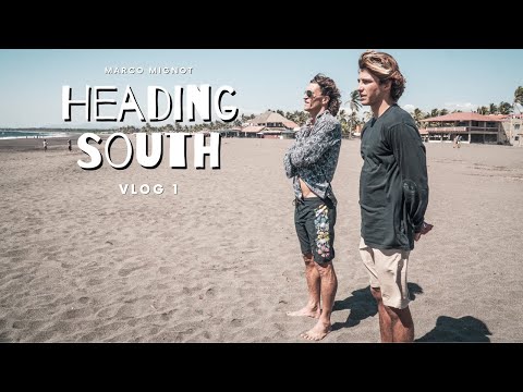 Heading South Vlog 1 | Marco Mignot