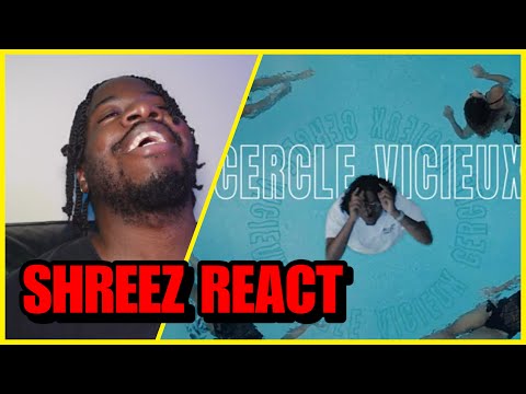 Shreez ft. Lebza Khey - Cercle Vicieux (REACTION)