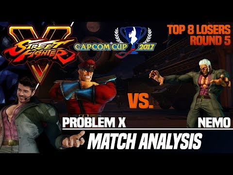 SFV Match Analysis: Capcom Cup 2017 TOP 8 - Problem X vs. Nemo