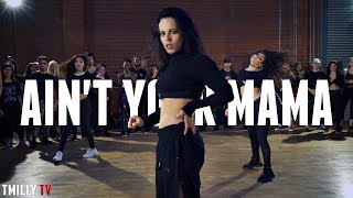 Jennifer Lopez - Ain&#39;t Your Mama - Choreography by Jojo Gomez - #TMillyTV ft. Kaycee Rice