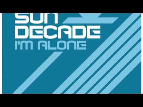 Sun Decade - I'm Alone (Ronski Speed Dub) (HD)