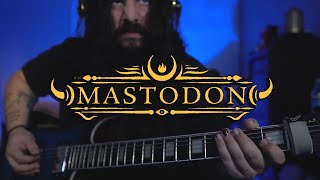 The Greatest Guitar Riff Ever Written... Mastodon - The Last Baron