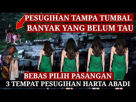RITUAL PESUGIHAN TAMPA TUMBAL PALING AMANAH‼️INILAH 3 TEMPAT PESUGIHAN ABADI BUKAN GUNUNG KEMUKUS 