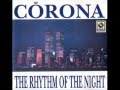 Corona -- The Rhythm Of The Night (RBX E.U.R.O. Mix)