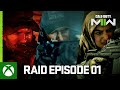 Raid Episode 01 | Call of Duty: Modern Warfare II