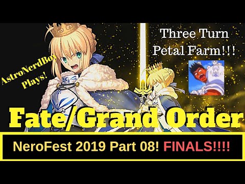 Fate/Grand Order: Nero Fest 2019! Part 08! FINALS: 3-Turn Petal Farm!