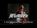 JR Writer Got It Covered (Feat. Fred Money) [Writer's Block 5 Mixtape]