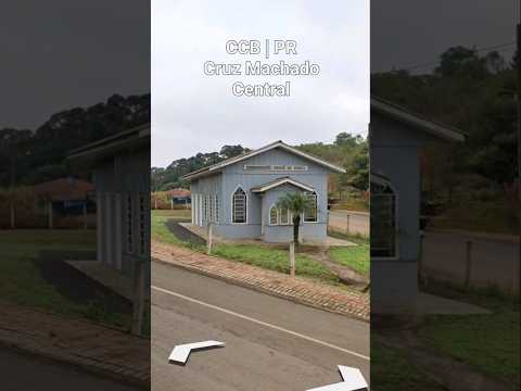 CCB Cruz Machado PR | Central #igreja#evangelho#templo#hino#irmandadeccb#ccbhinos#music#louvor#ccb