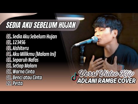 SEDIA AKU SEBELUM HUJAN - IDGITAF | 123456 | AISHITERU | Full Album Adlani Rambe Cover Viral Tiktok