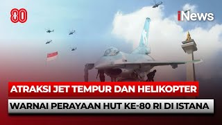 Download lagu Atraksi Jet Tempur dan Helikopter Warnai Perayaan HUT ke-80 RI di Istana  | Breaking News (17/8) mp3