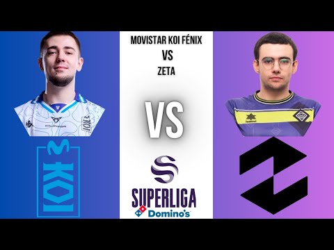 Movistar KOI Fénix vs ZETA (Bo1) Superliga Domino's 2025 Spring Split W1D1