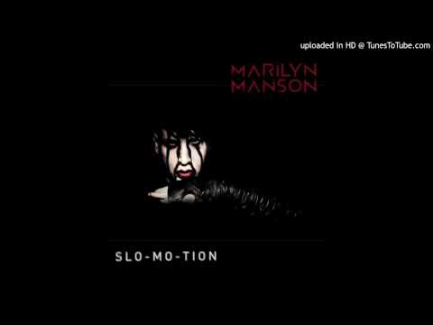 Marilyn Manson - Slo-Mo-Tion (Sandwell District Dub Remix)
