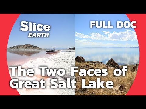 A Salty Natural Wonder: The Dual Worlds of Utah's Great Salt Lake | SLICE EARTH | FULL DOC