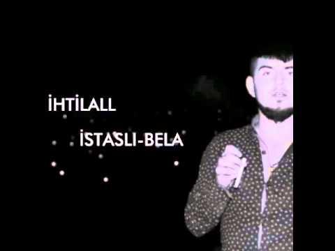İhtilal ft İstaslı Bela 2015
