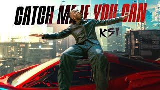 KSI - Catch Me If You Can [Official Music Video]