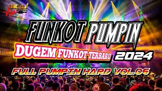 Download lagu DJ FUNKOT PUMPIN HARD TERBARU 2024  || VOL 7  || KUMPULAN PUMPIN HARD || BBC DJ  mp3