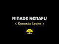 Ninade Nenapu Song Lyrics In Kannada Feel The Lyrics Kannada