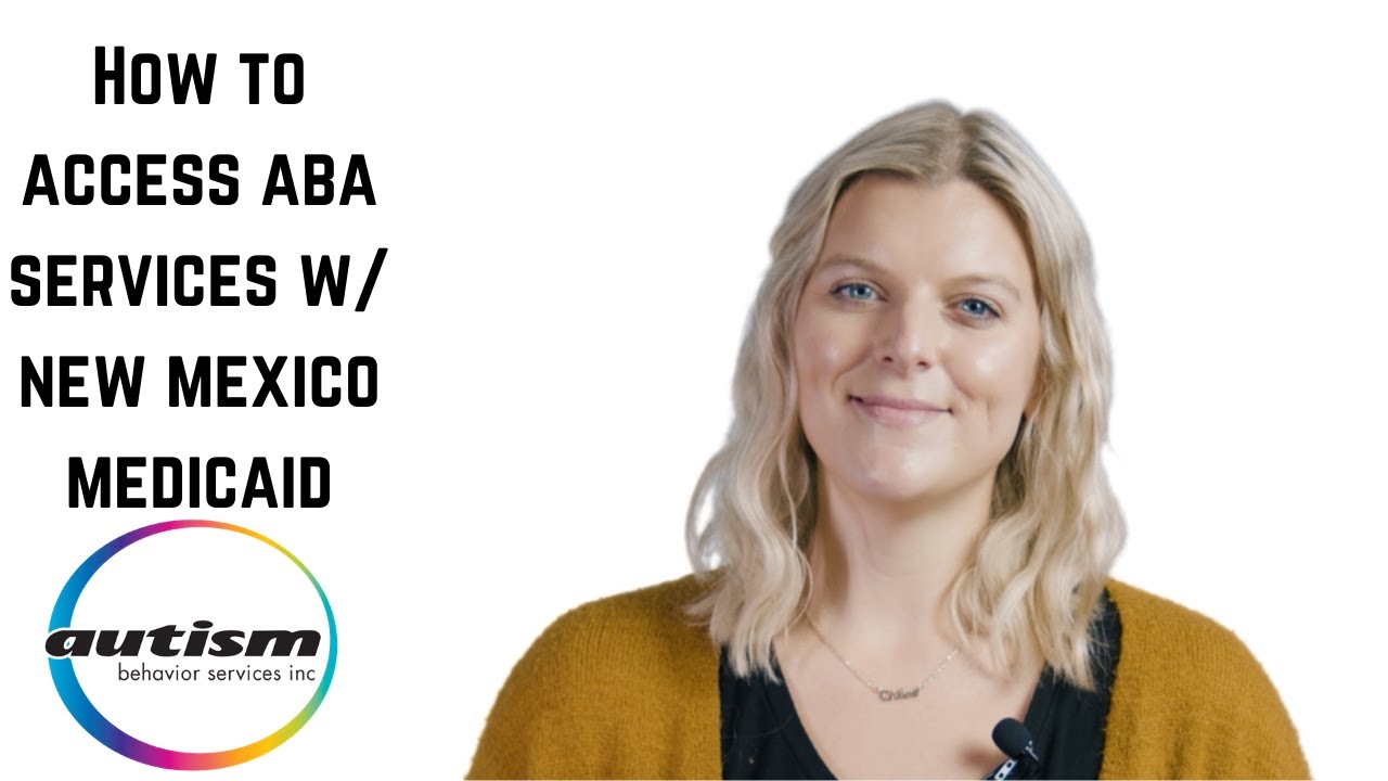 🌟How To Access ABA Services With New Mexico Medicaid🌟