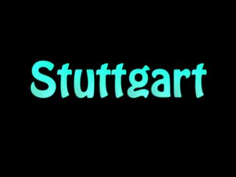 Learn How To Pronounce Stuttgart