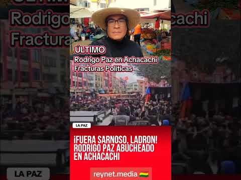 🇧🇴 URGENTE BOLIVIA 🇧🇴 RODRIGO PAZ EN ACHACACHI 🙈