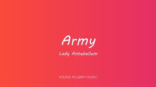 Lady Antebellum - Army (Lyrics)