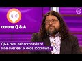 Q&A coronavirus: hoe overleef ik deze lockdown?