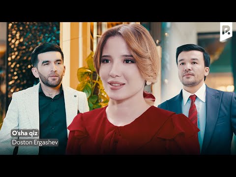 Doston Ergashev - O'sha qiz (Official Music Video)