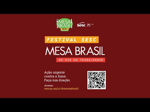 Festival Sesc Mesa Brasil no Dia do Trabalhador – parte 1