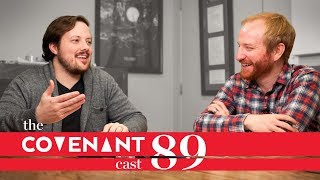 Revisiting Destiny, Magic, and The Local Store | The Covenant Cast Episode 89