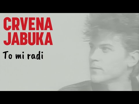 CRVENA JABUKA- TO MI RADI