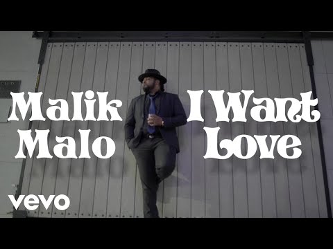Malik Malo - I Want Love