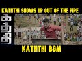 Kaththi BGM Kaththi Shows Up Out Of The Pipe Anirudh VIjay